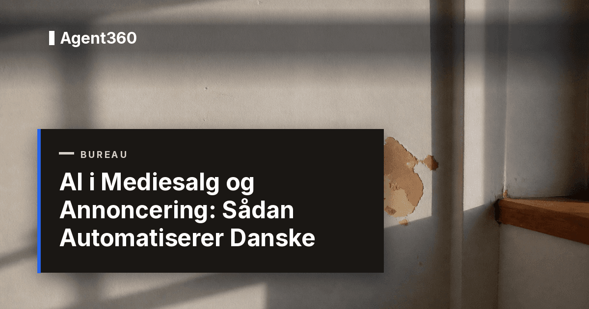 AI i Mediesalg og Annoncering: Sådan Automatiserer Danske