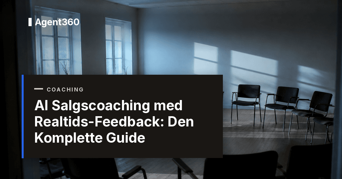 AI Salgscoaching med Realtids-Feedback: Den Komplette Guide 2026
