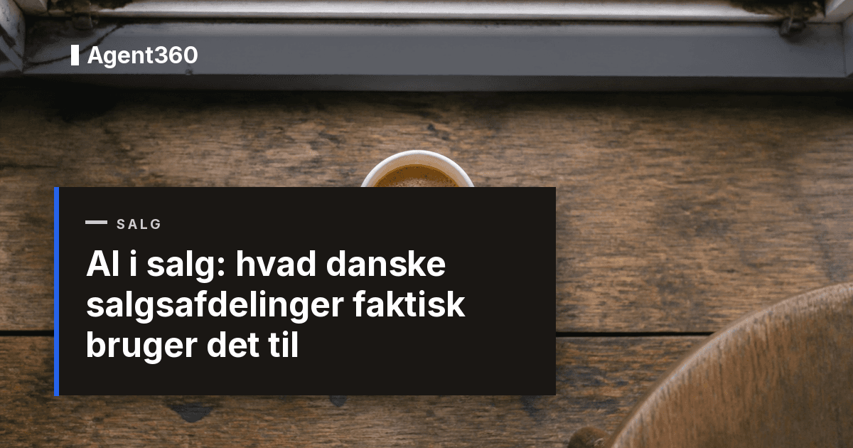 AI i salg: hvad danske salgsafdelinger faktisk bruger det til