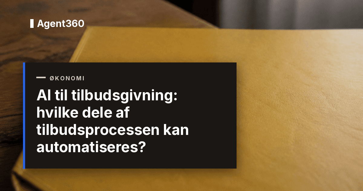 AI til tilbudsgivning: hvilke dele af tilbudsprocessen kan automatiseres?