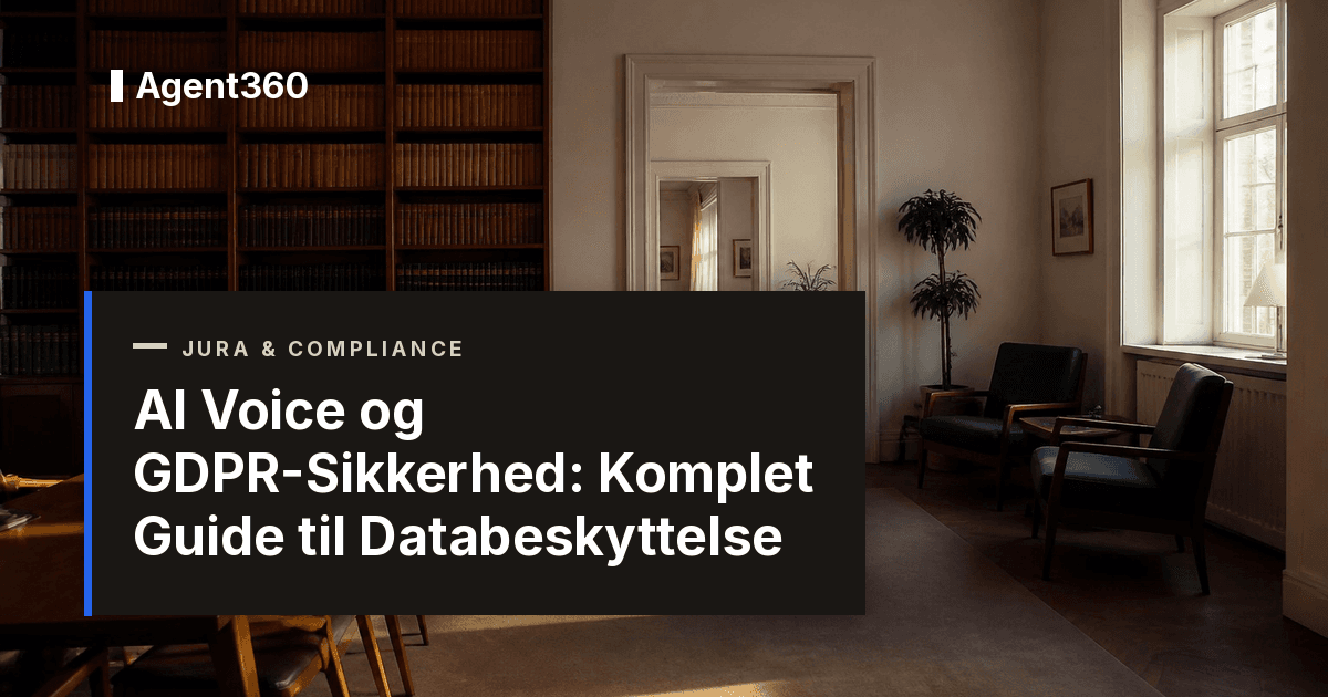 AI Voice og GDPR-Sikkerhed: Komplet Guide til Databeskyttelse (2026)