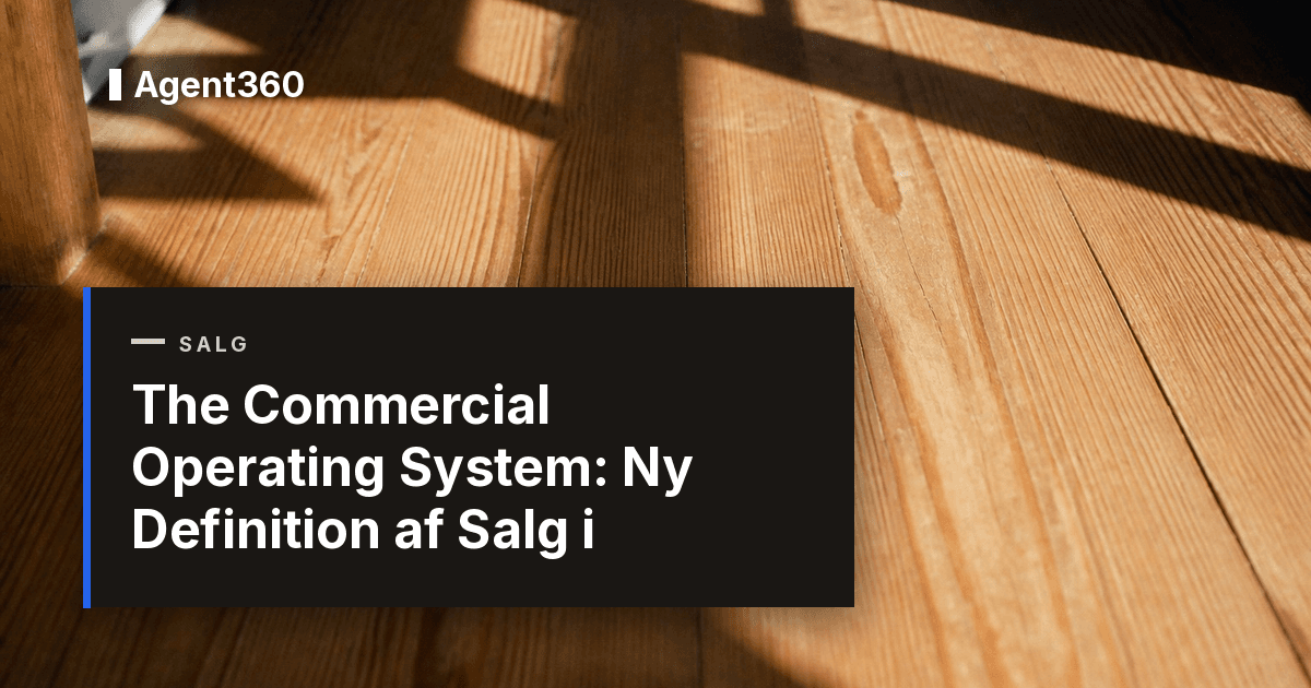 The Commercial Operating System: Ny Definition af Salg i 2026