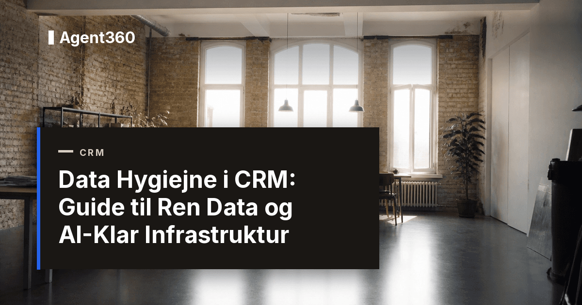 Data Hygiejne i CRM: Guide til Ren Data og AI-Klar Infrastruktur 2026