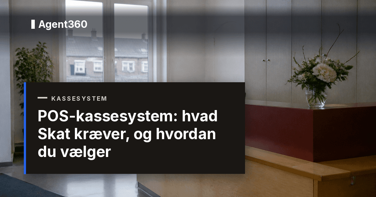 POS-kassesystem: hvad Skat kræver, og hvordan du vælger