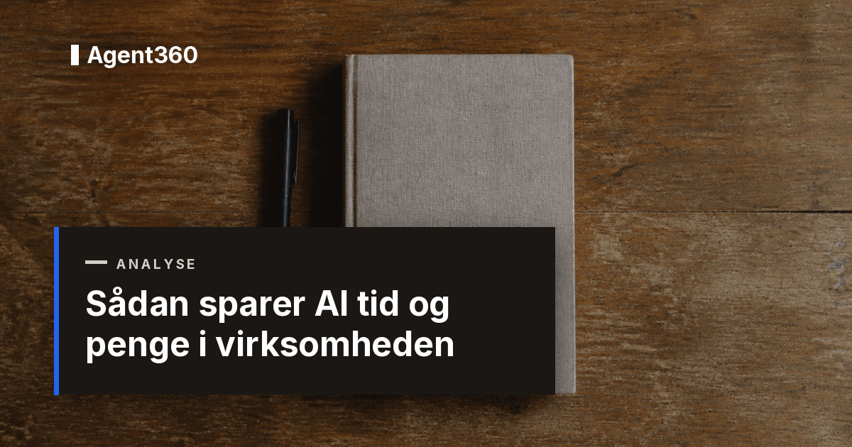 Sådan sparer AI tid og penge i virksomheden
