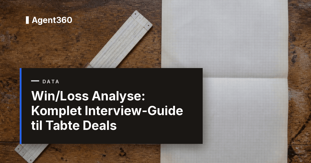 Win/Loss Analyse: Komplet Interview-Guide til Tabte Deals (2026)