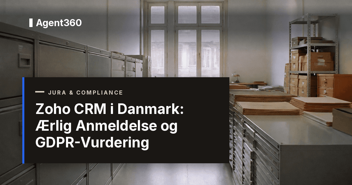 Zoho CRM i Danmark: Ærlig Anmeldelse og GDPR-Vurdering 2026