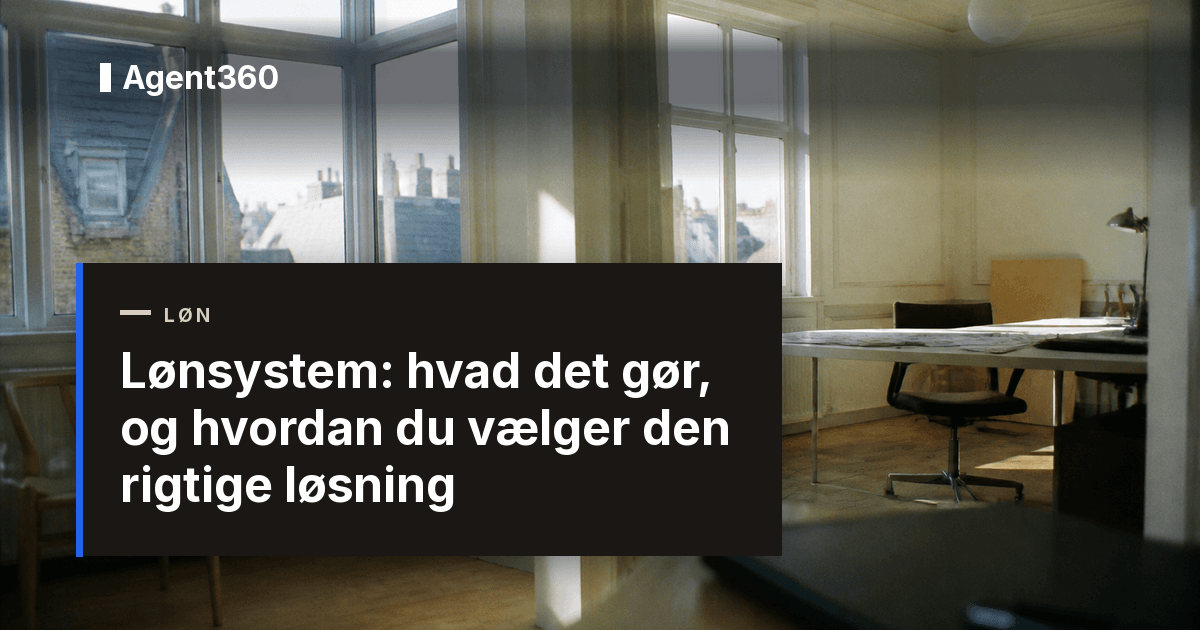 Lønsystem: hvad det gør, og hvordan du vælger den rigtige løsning